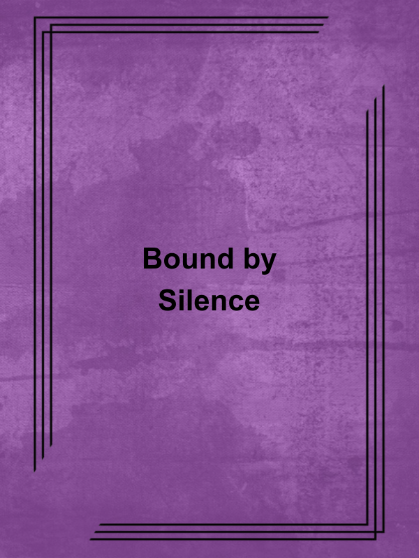 Cover image for Bound by Silence