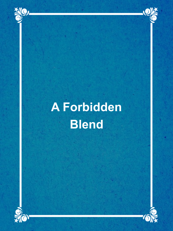 Cover image for A Forbidden Blend