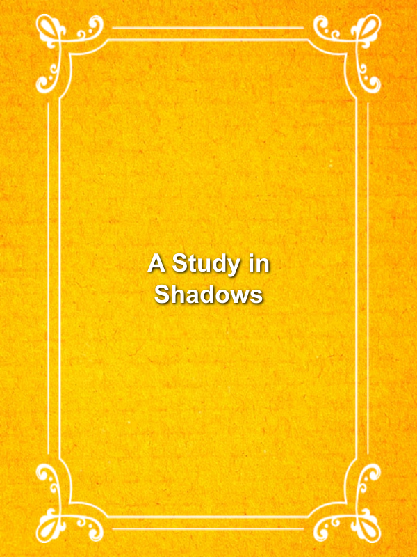 Cover image for A Study in Shadows