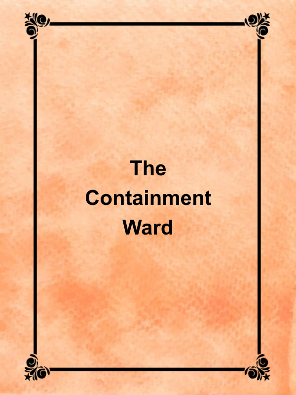 Cover image for The Containment Ward