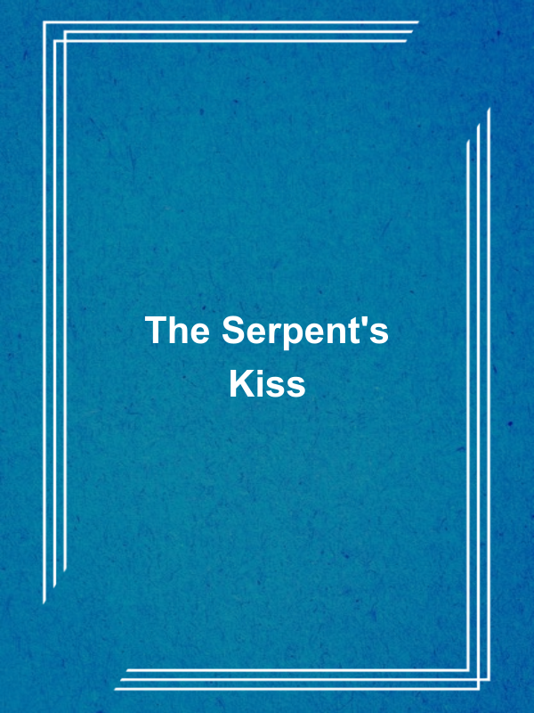 Cover image for The Serpent's Kiss