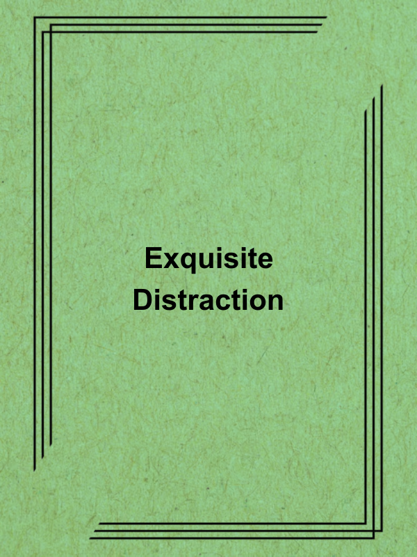Cover image for Exquisite Distraction