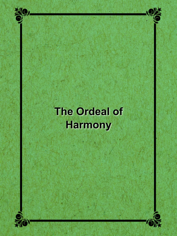 Cover image for The Ordeal of Harmony