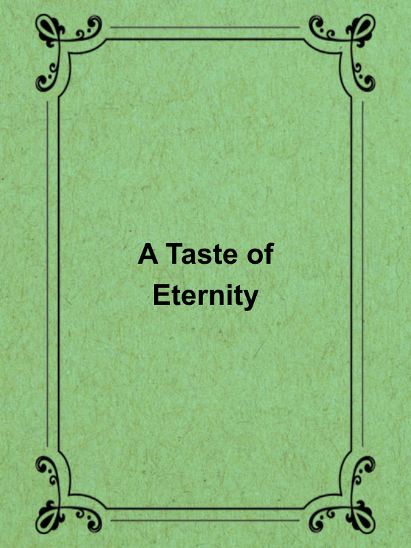 Cover image for A Taste of Eternity