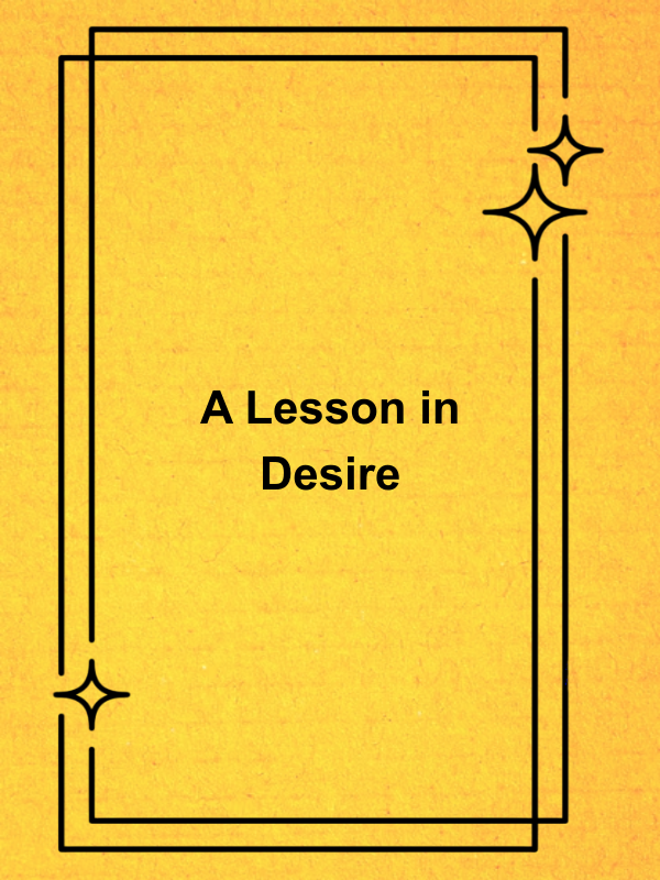 Cover image for A Lesson in Desire