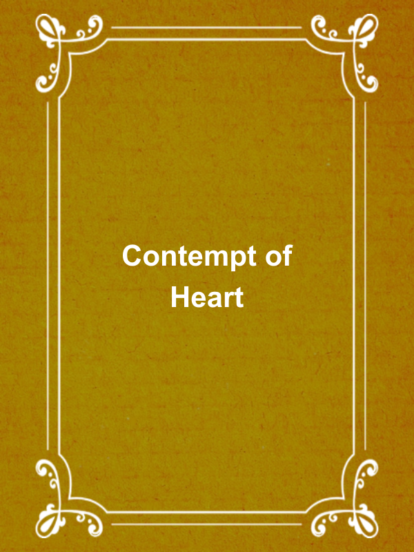 Cover image for Contempt of Heart