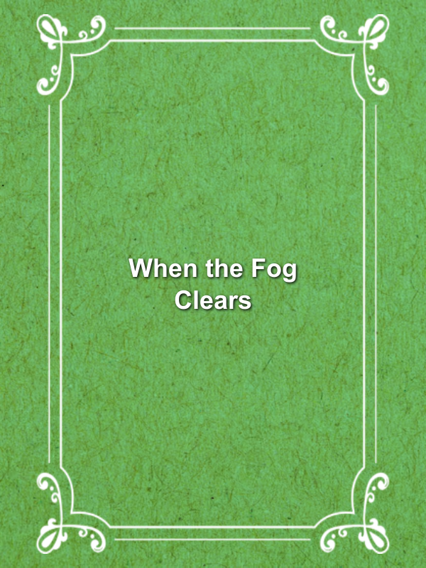 Cover image for When the Fog Clears