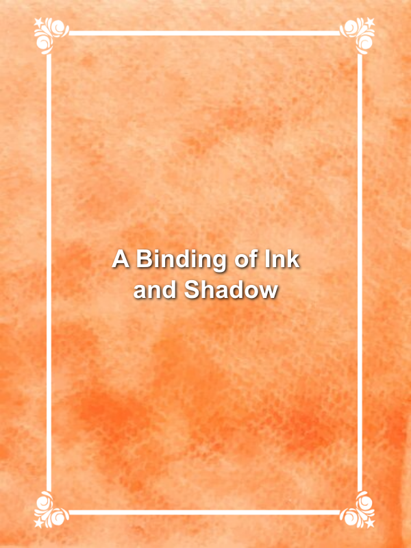 Cover image for A Binding of Ink and Shadow