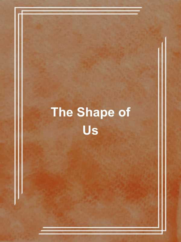 Cover image for The Shape of Us
