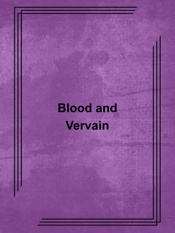 Cover image for Blood and Vervain