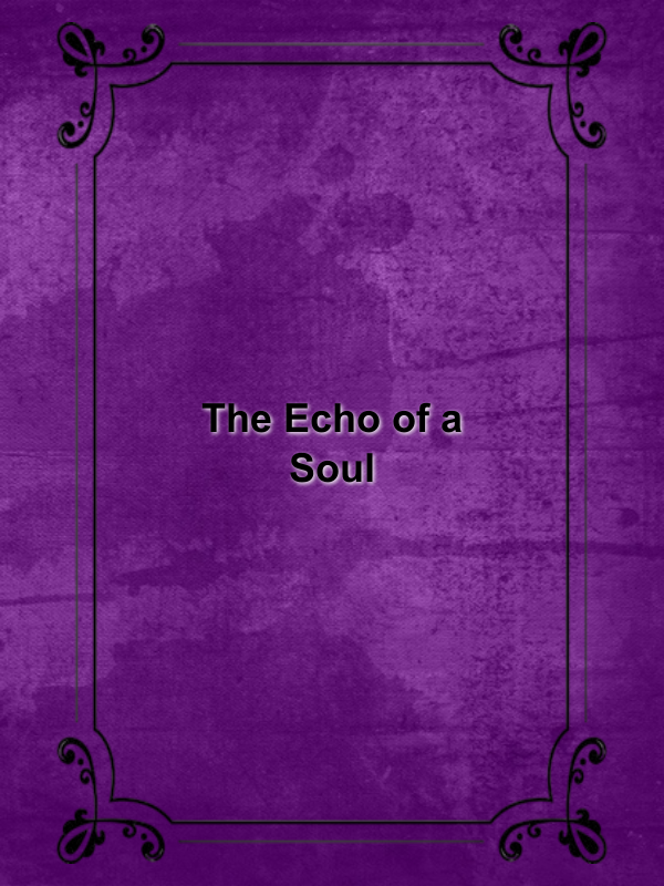 Cover image for The Echo of a Soul