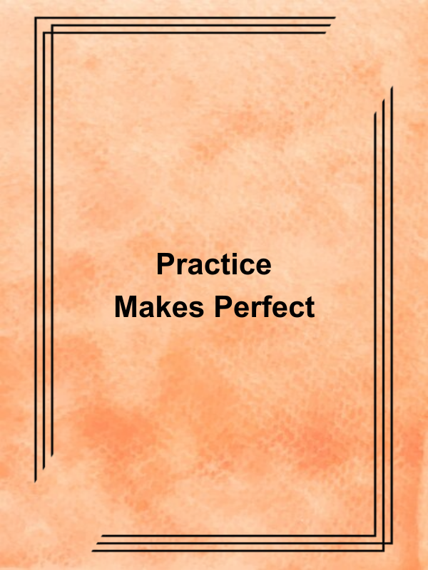 Cover image for Practice Makes Perfect
