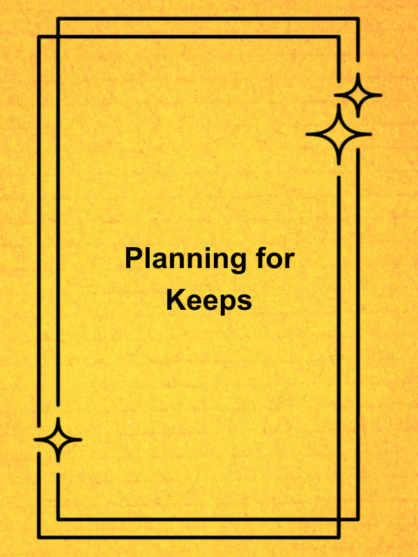 Cover image for Planning for Keeps