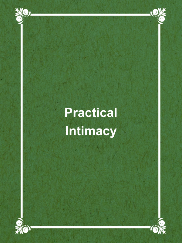 Cover image for Practical Intimacy